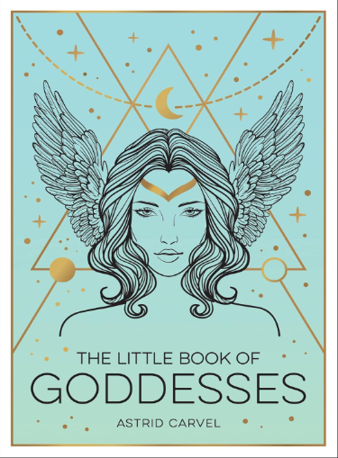 The Little Book of Goddesses