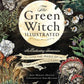 The Green Witch Illustrated