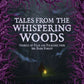 Tales from the Whipsering Woods